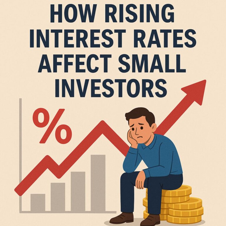 How Rising Interest Rates Affect Small Investors